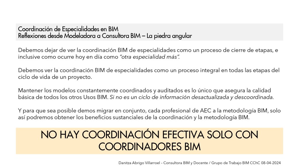 Presentación para CChC / 8 de abril de 2024 por Danitza Abrigo – Consultora BIM y Docente / 31 Coordinación incluyendo el comportamiento futuro (EAIM DC)
DaniBIM